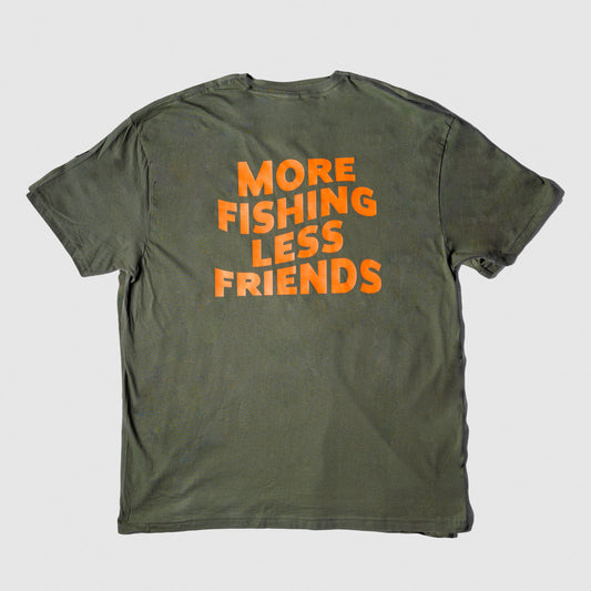 More Fishing Less Friends T-Shirt